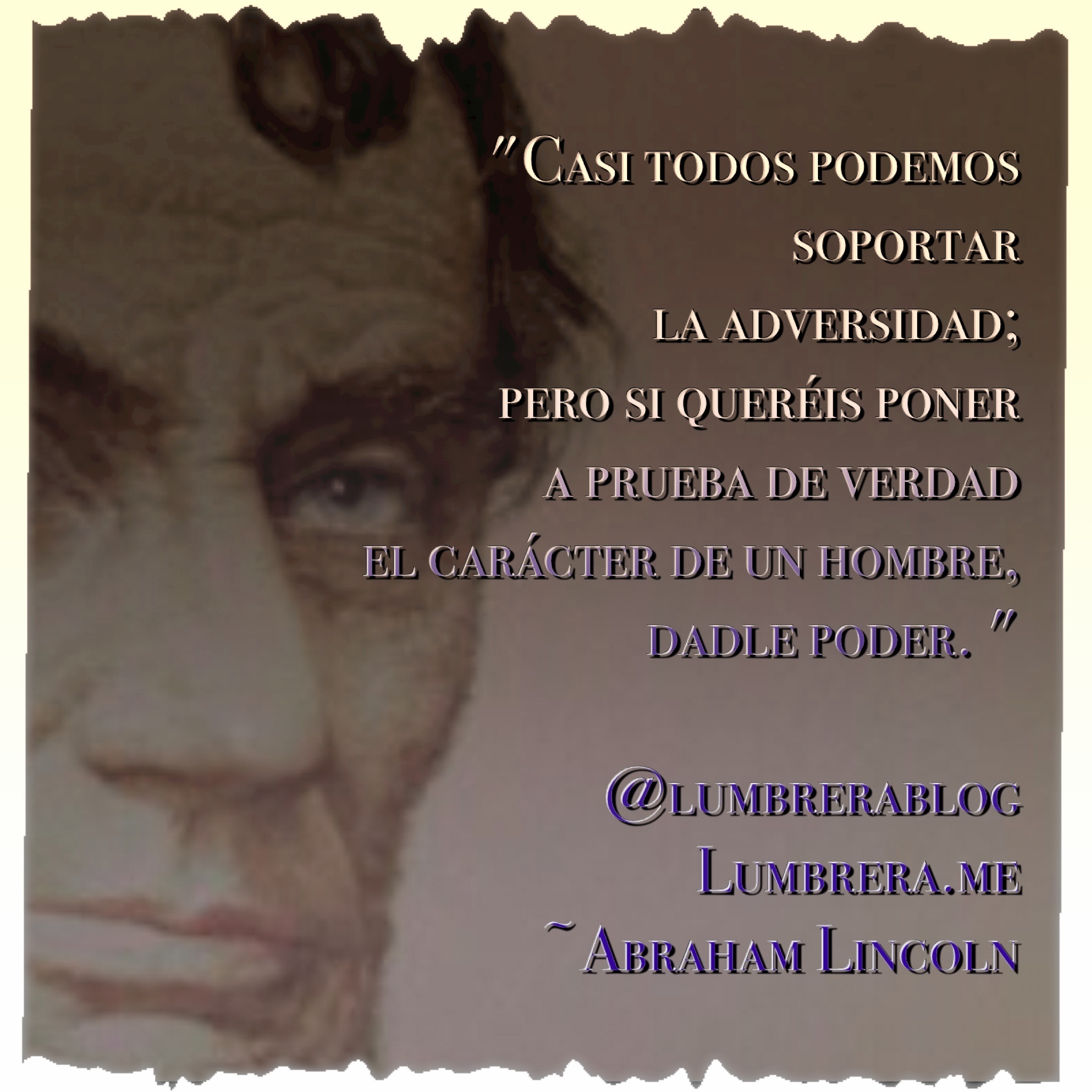 Abraham Lincoln: Prueba de Carácter #frases 