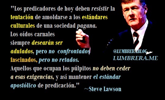 steve-lawson-predicacion-dios-bnedice-lumbrera_2